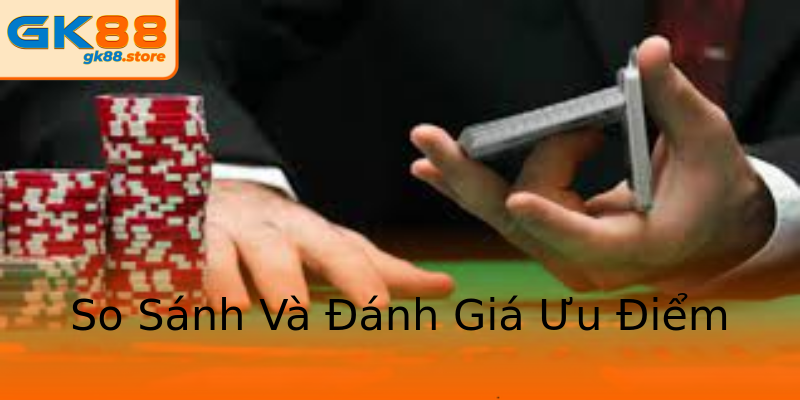So Sánh Và Đánh Giá Ưu Điểm So Sánh Và Đánh Giá Ưu Điểm